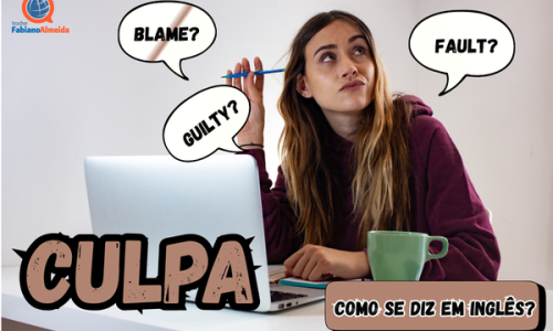 Culpa | Como se diz em inglês?