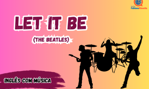 Let it be | Inglês com música