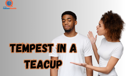 Tempest in a teacup | O que significa?