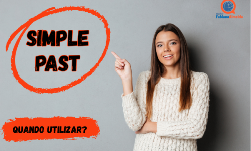 Simple past | Quando utilizar?
